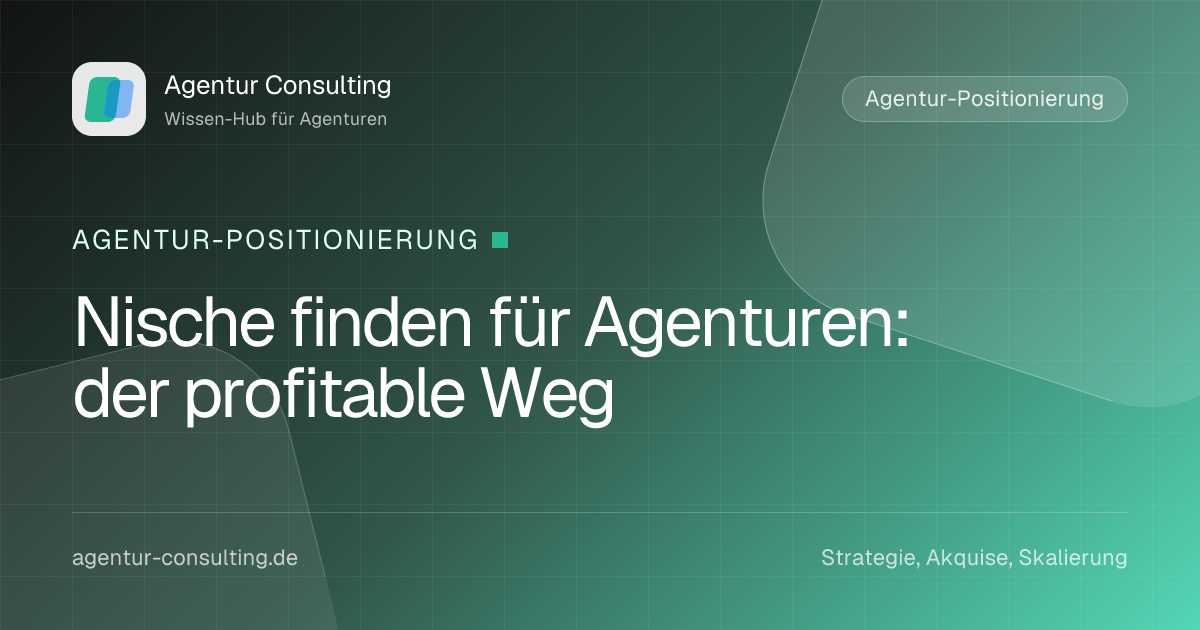 Nische finden für Agenturen: der profitable Weg