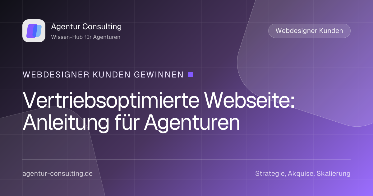 Vertriebsoptimierte Webseite: Anleitung für Agenturen